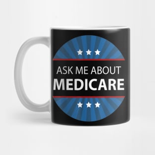 Ask Me About Medicare Trending Mug